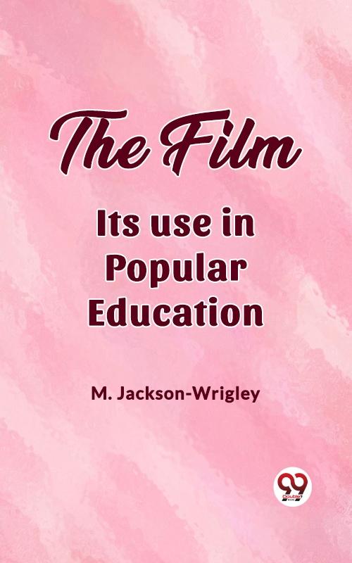 film Its use in popular education