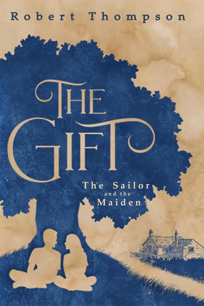 The Gift - The Sailor and the Maiden