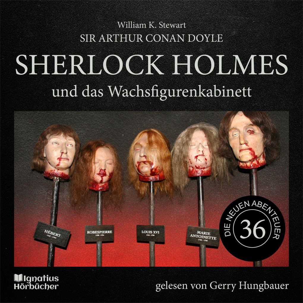 Sherlock Holmes und das Wachsfigurenkabinett (Die neuen Abenteuer Folge 36)