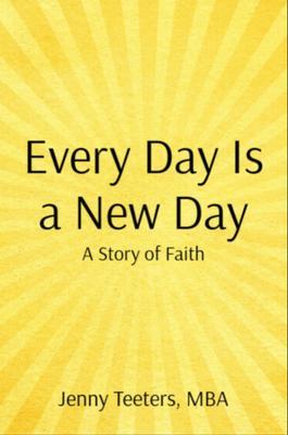 Every Day Is a New Day