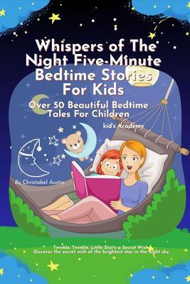 Whispers of the Night Five-Minute Bedtime Stories for Kids