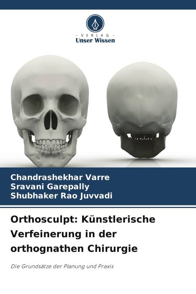 Orthosculpt: Künstlerische Verfeinerung in der orthognathen Chirurgie