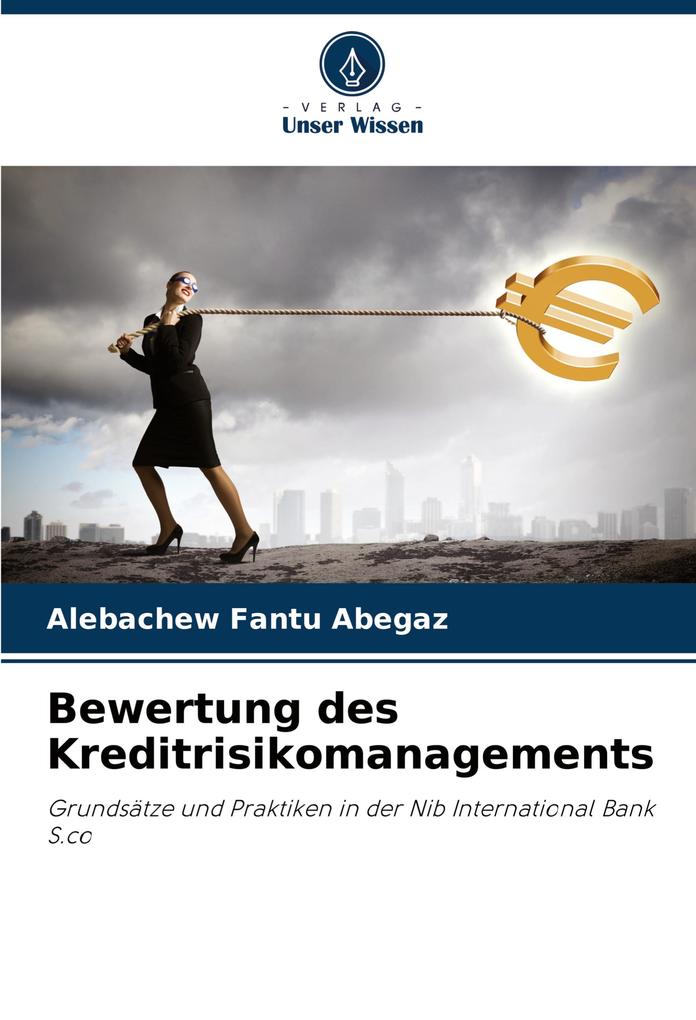 Bewertung des Kreditrisikomanagements