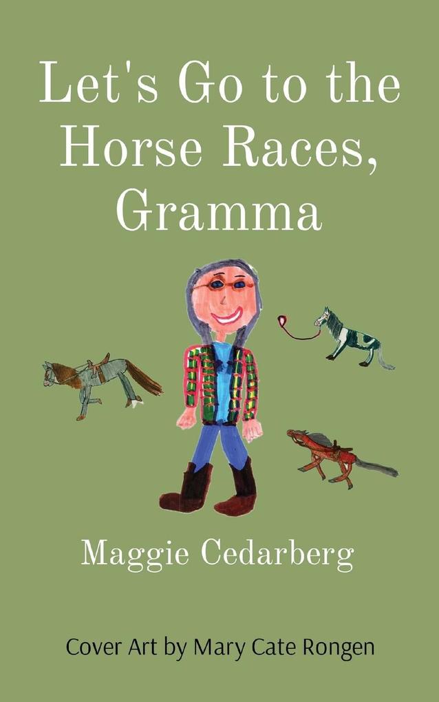 Let's Go to the Horse Races Gramma