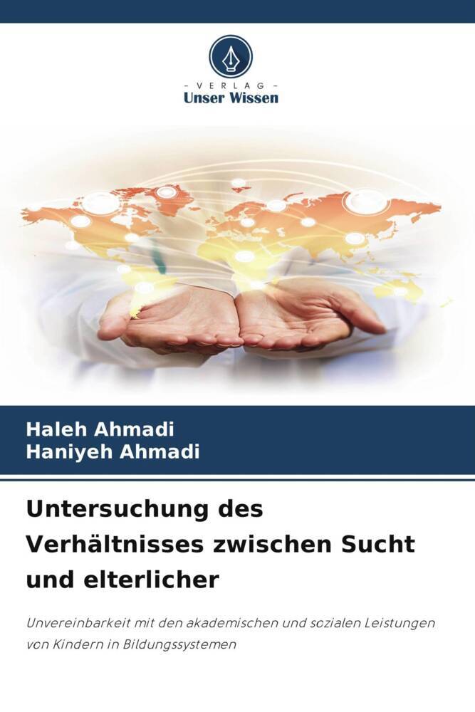 Untersuchung des Verhältnisses zwischen Sucht und elterlicher