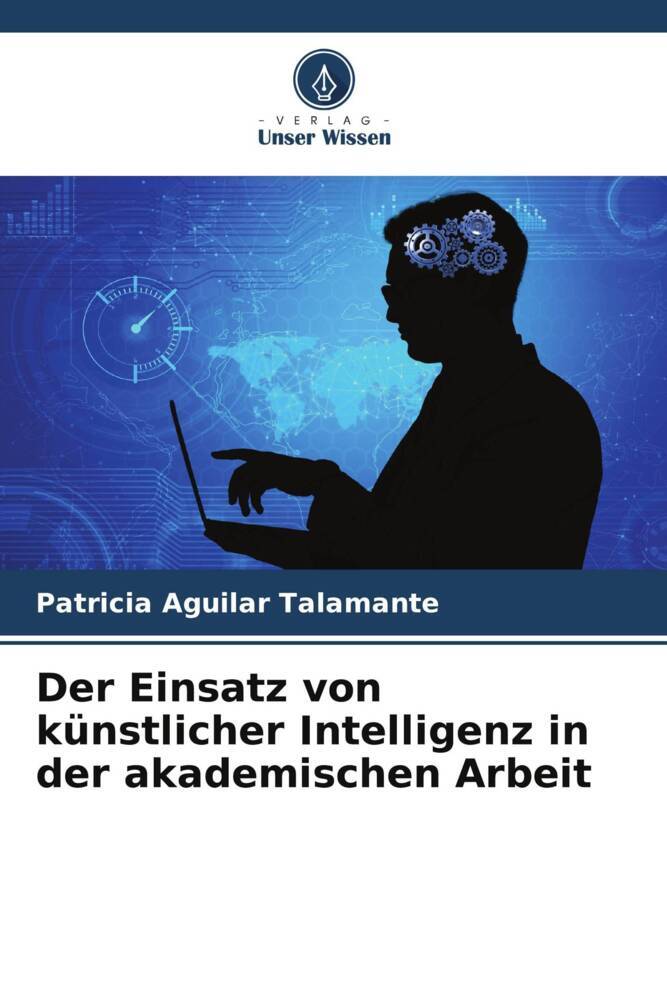 Der Einsatz von künstlicher Intelligenz in der akademischen Arbeit