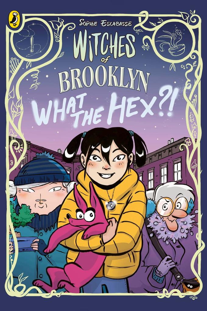 Penguin Books Ltd (Uk) Witches Of Brooklyn 02, What The Hex?!