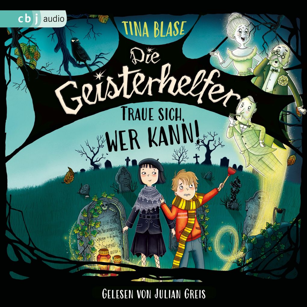 Die Geisterhelfer Traue sich wer kann!
