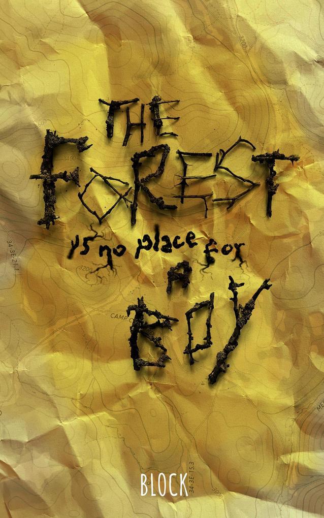 The Forest is no Place for a Boy
