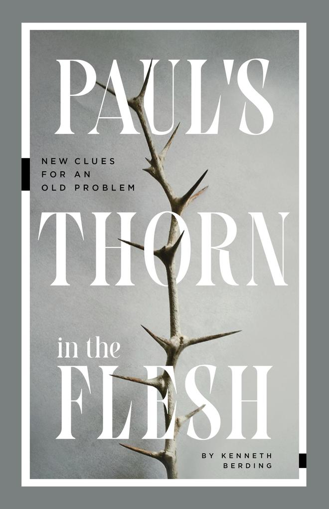 Paul‘s Thorn in the Flesh