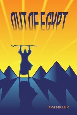 OUT OF EGYPT
