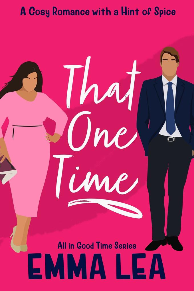 That One Time (All in Good Time #2)