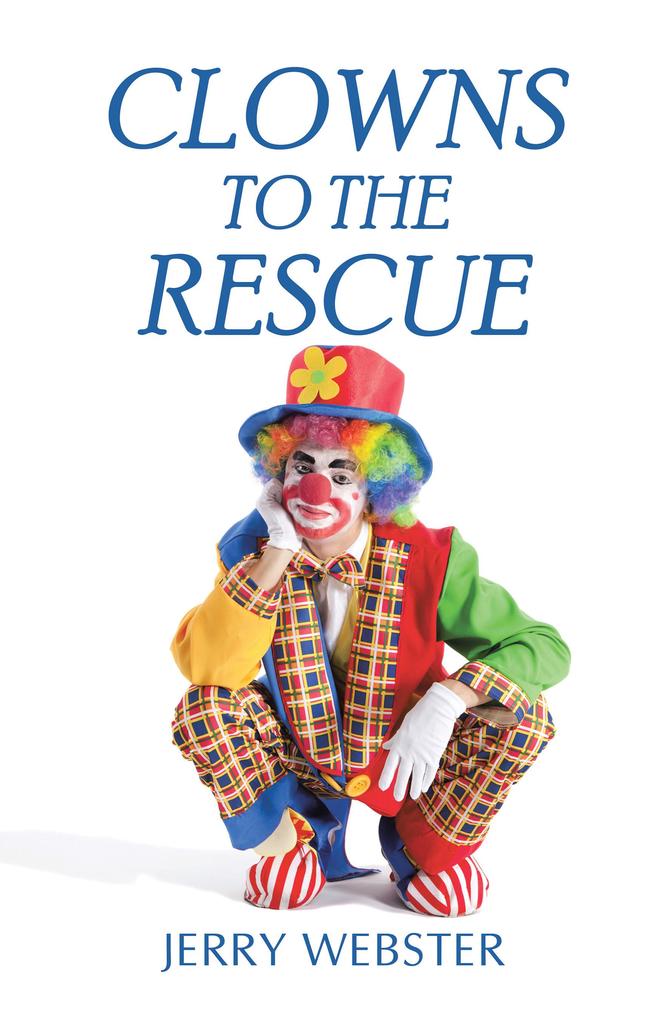Clowns to the Rescue
