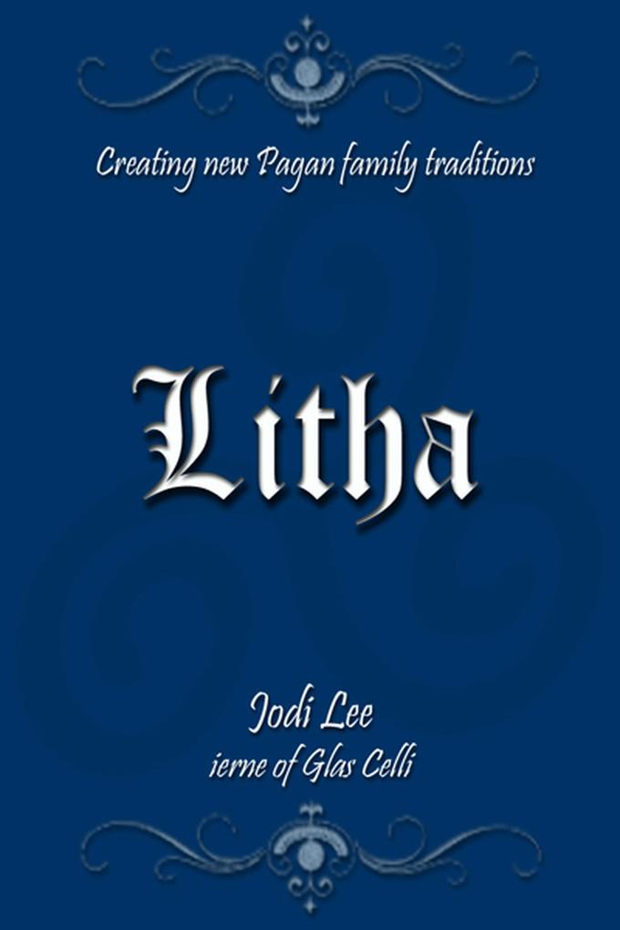Litha - Creating New Pagan Family Traditions