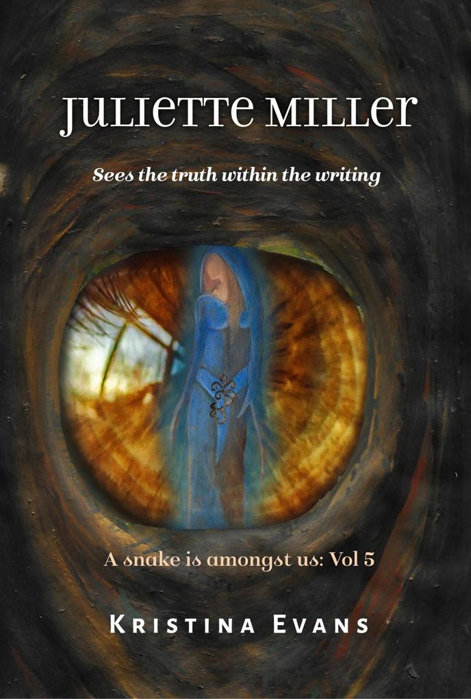 Juliette Miller Sees The Truth Within The Writing (A snake is amongst us #5)