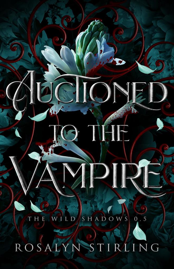 Auctioned to the Vampire (The Wild Shadows #0.5)