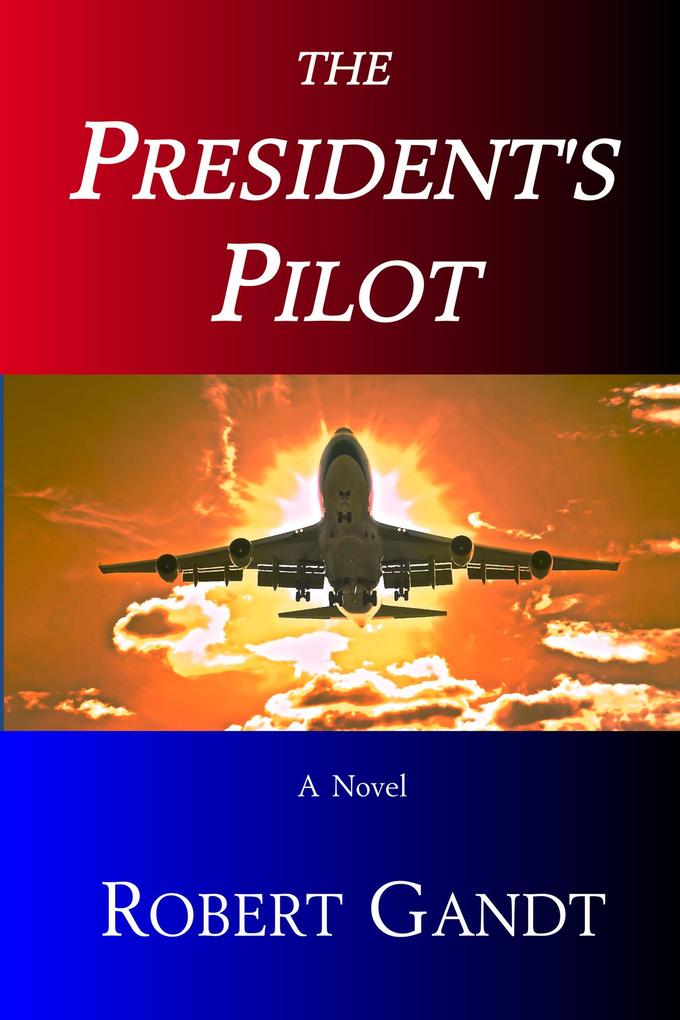 The President‘s Pilot