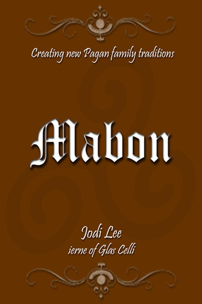 Mabon - Creating New Pagan Family Traditions