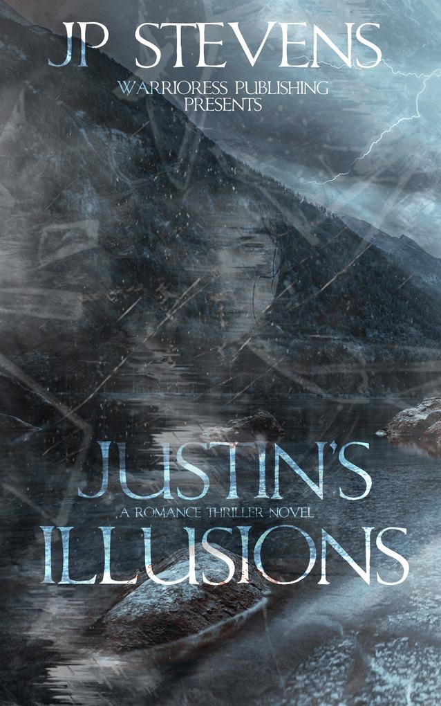 Justin‘s Illusions