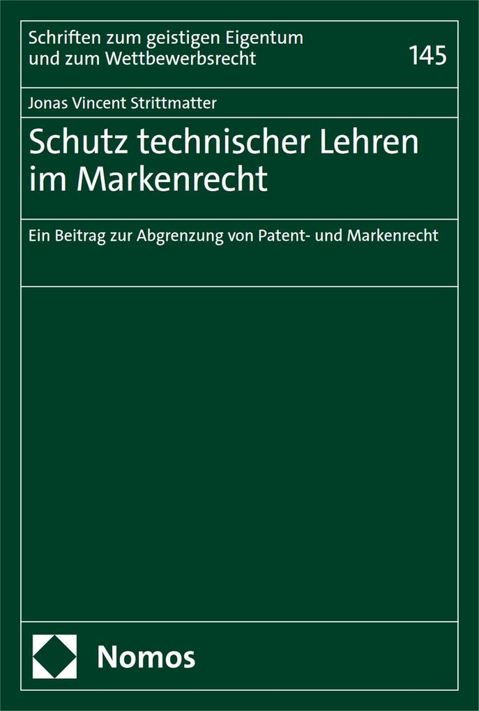 Schutz technischer Lehren im Markenrecht