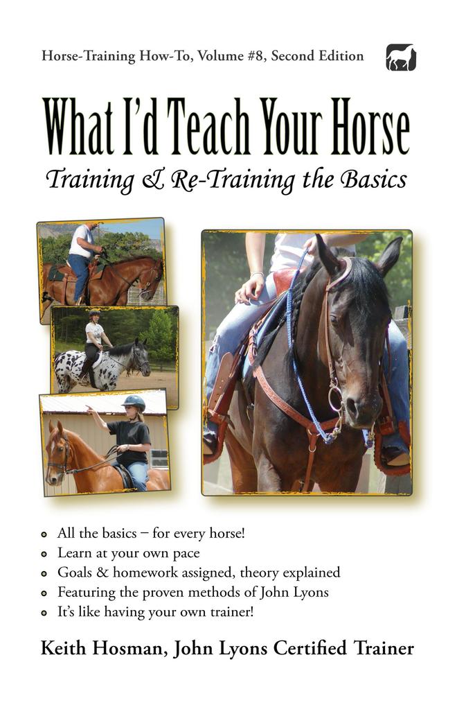 What I'd Teach Your Horse (Horse Training How-To #8)