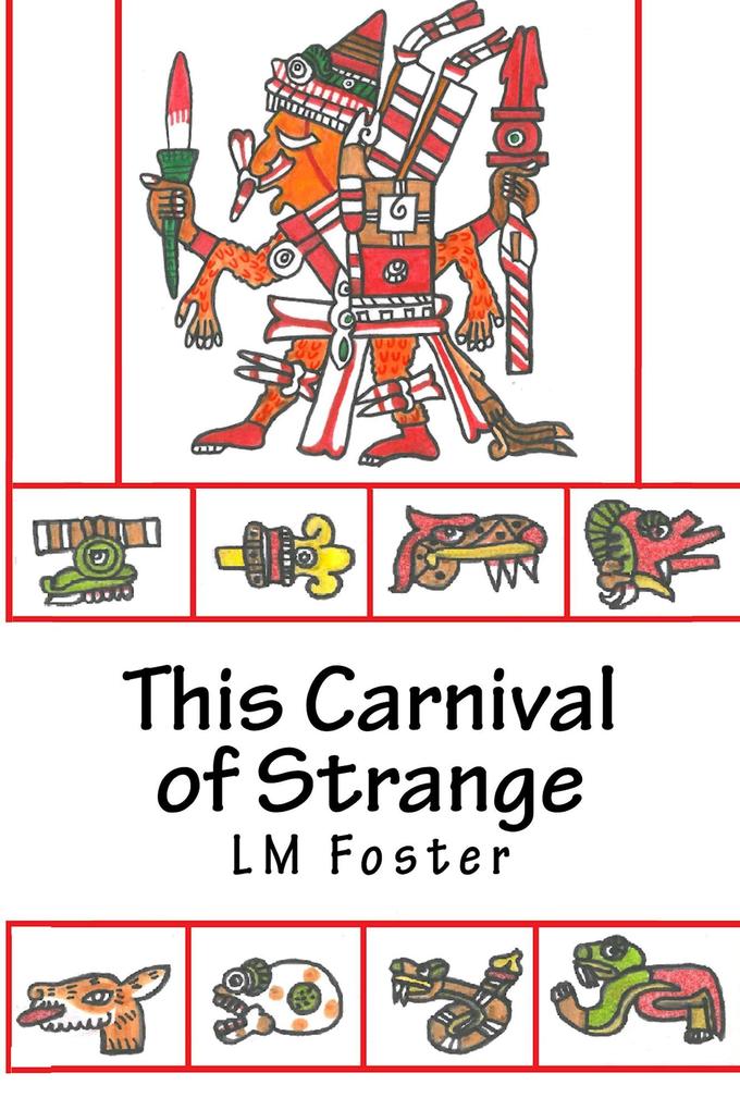This Carnival of Strange (Tom and Wiley #1)