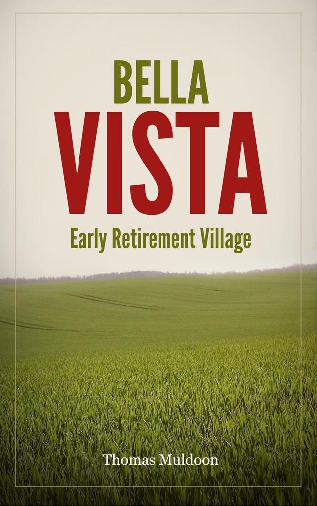 Bella Vista - Early Retirement Village