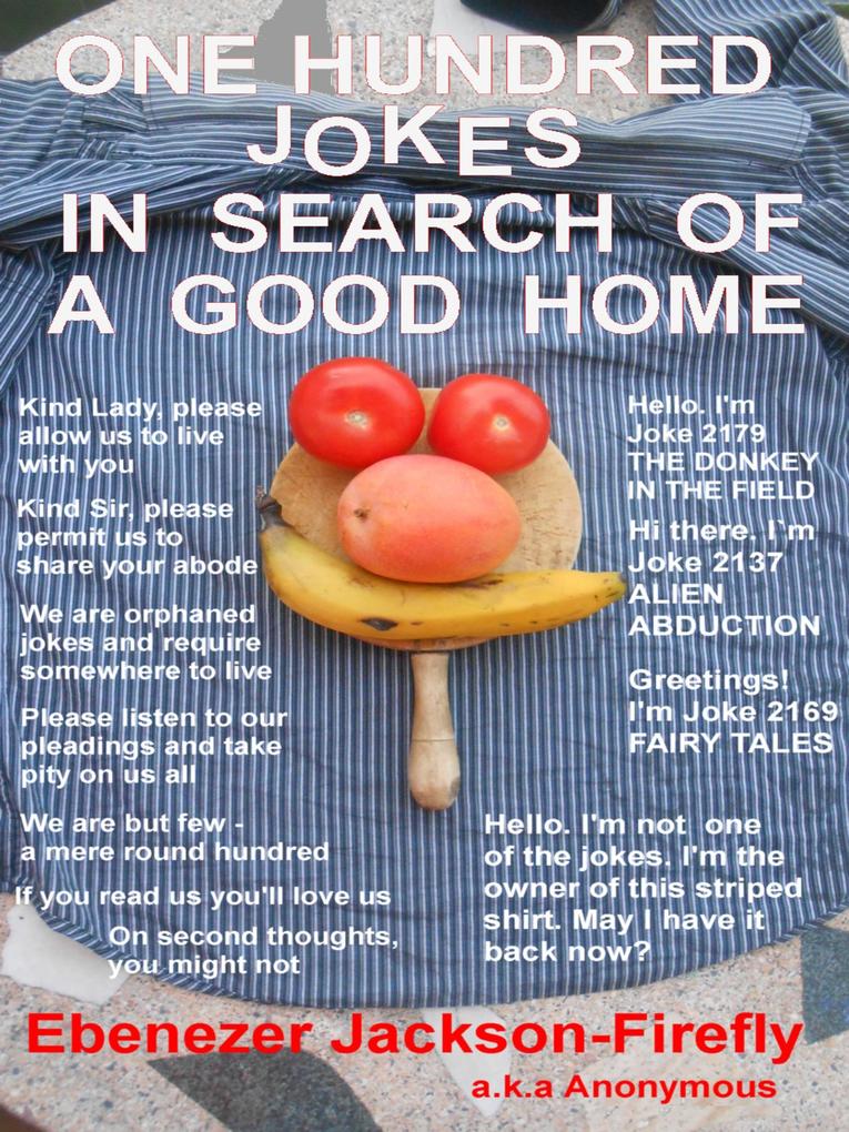 One Hundred Jokes In Search Of A Good Home (Jokes by the Hundred #20)