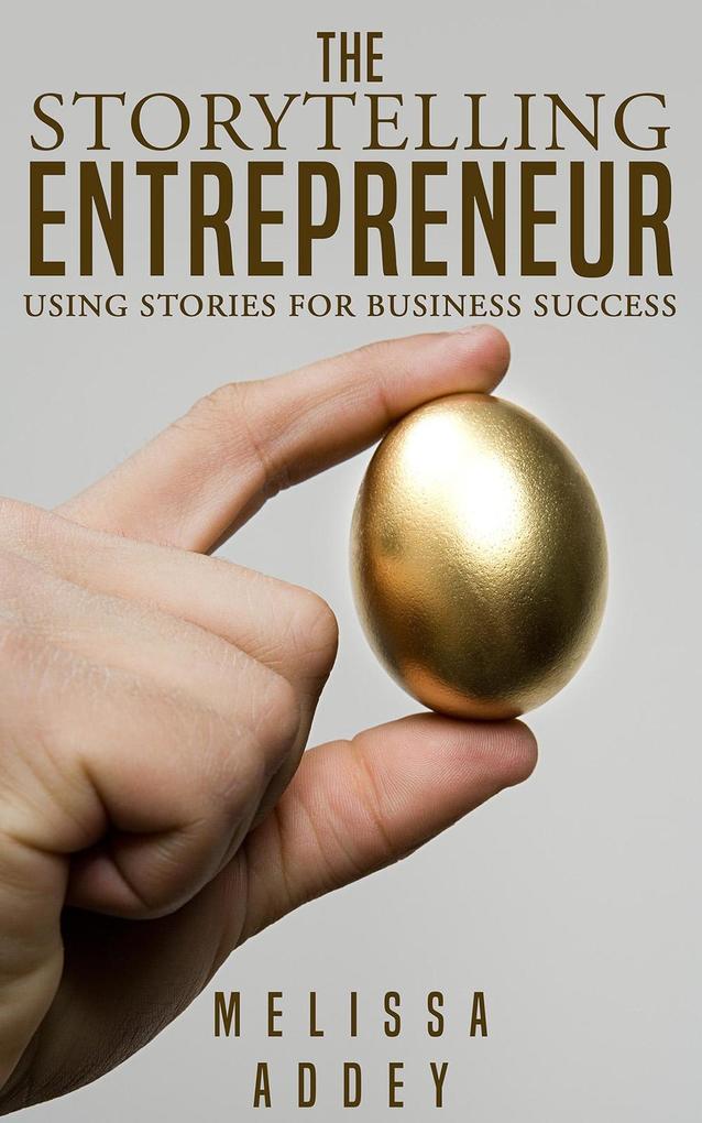 The Storytelling Entrepreneur