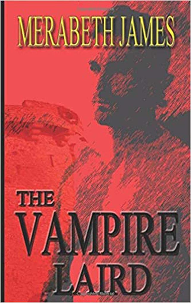 The Vampire Laird (A Ravynne Sisters Paranormal Thriller Book 2)