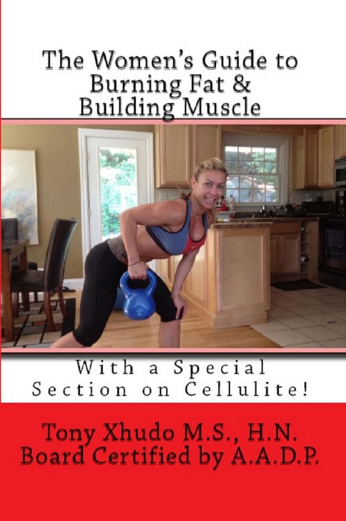 The Women's Guide to Burning Fat & Building Muscle