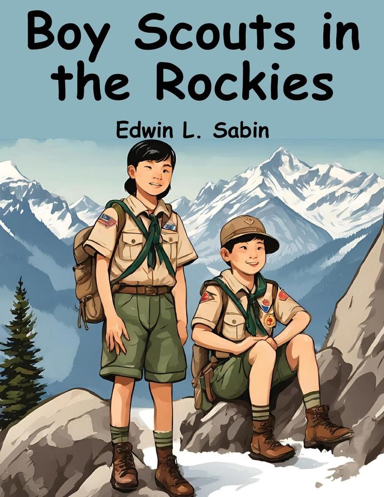 Boy Scouts in the Rockies