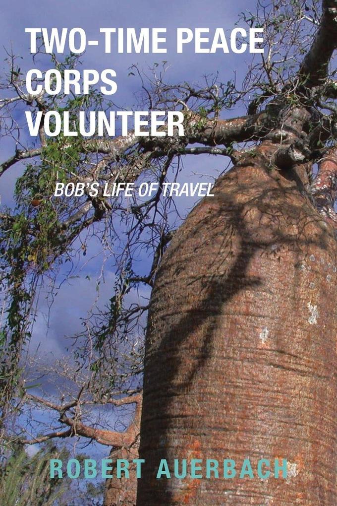 TWO-TIME PEACE CORPS VOLUNTEER