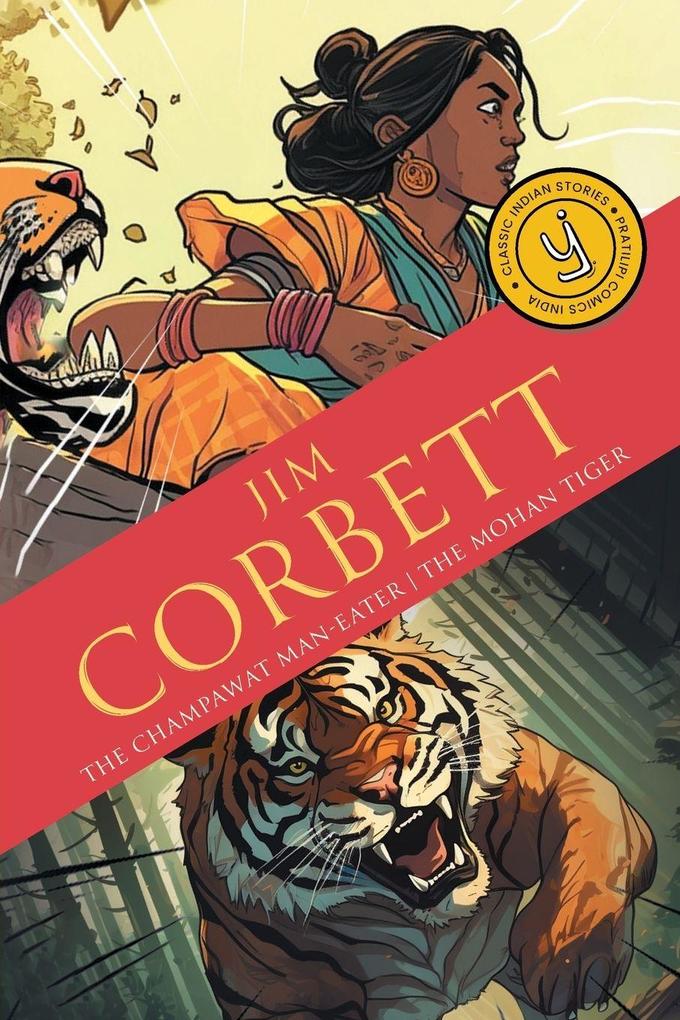 The Champawat Man-eater & The Mohan Tiger