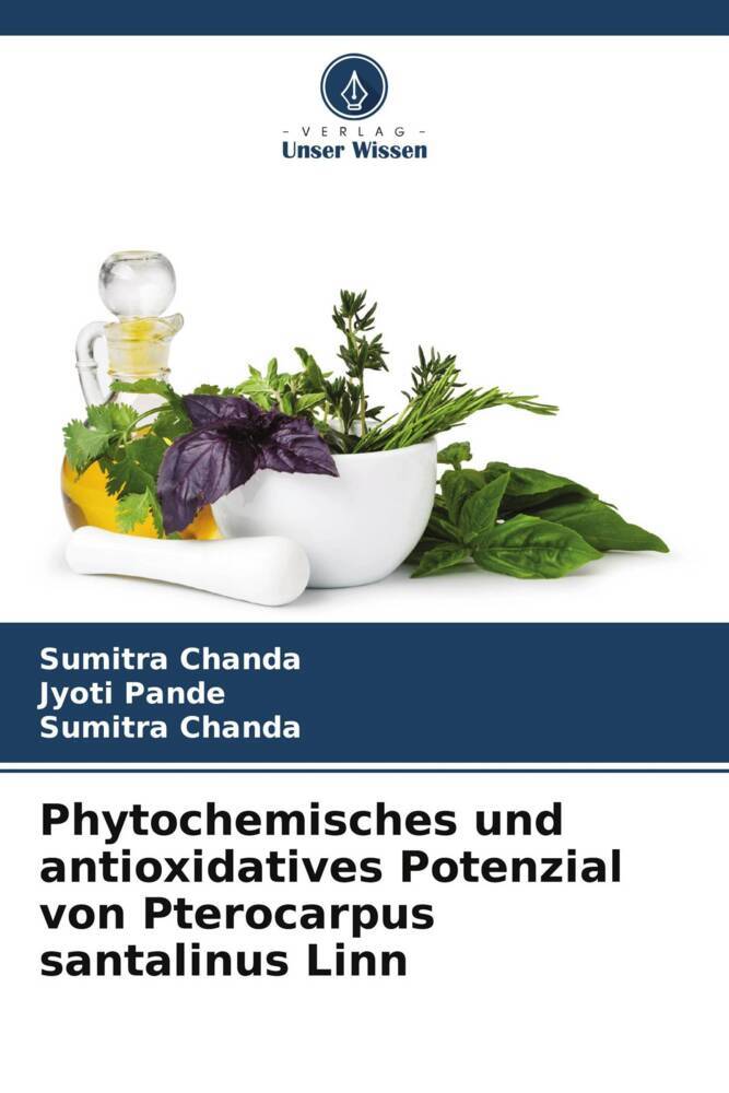 Phytochemisches und antioxidatives Potenzial von Pterocarpus santalinus Linn