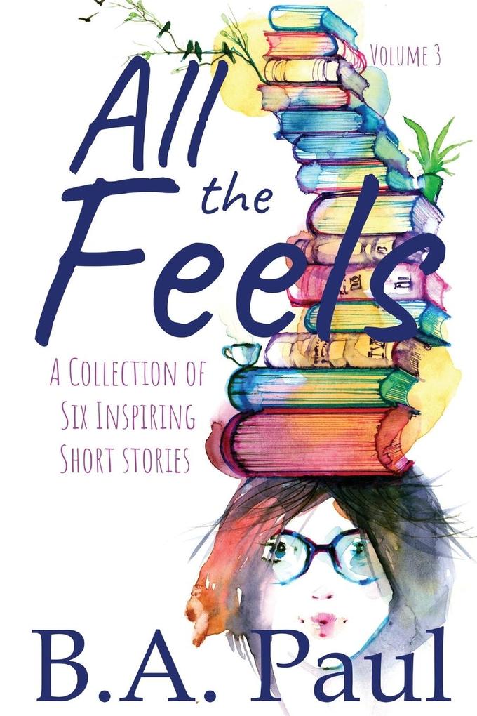 All the Feels Volume 3