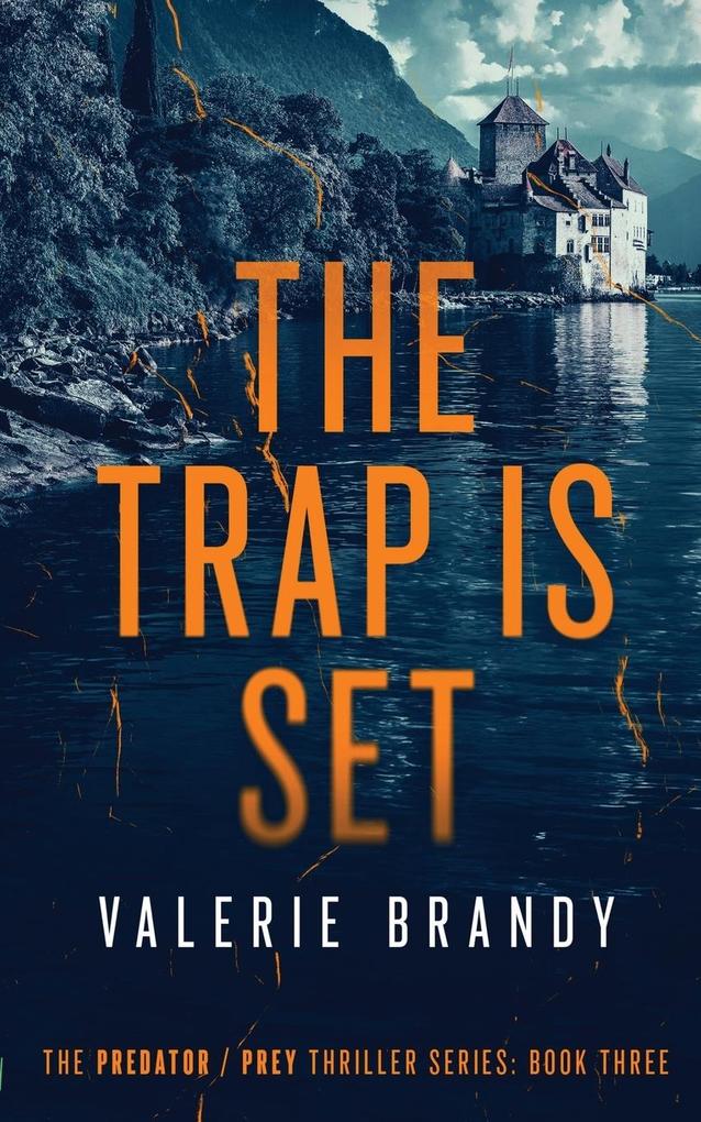 The Trap is Set
