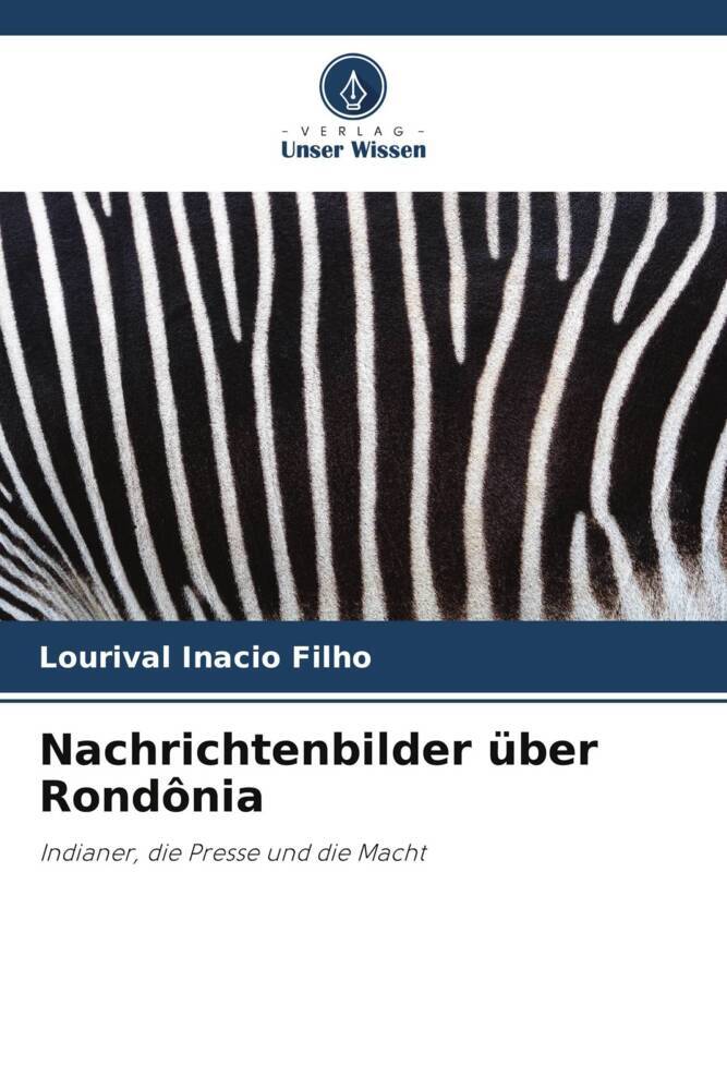 Nachrichtenbilder über Rondônia