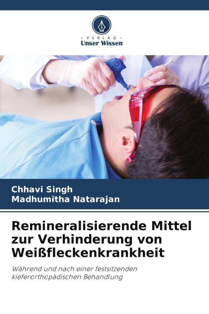 Remineralisierende Mittel zur Verhinderung von Weißfleckenkrankheit