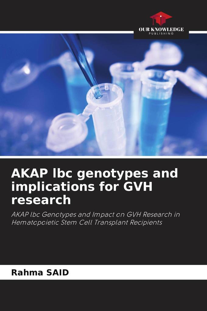 AKAP lbc genotypes and implications for GVH research