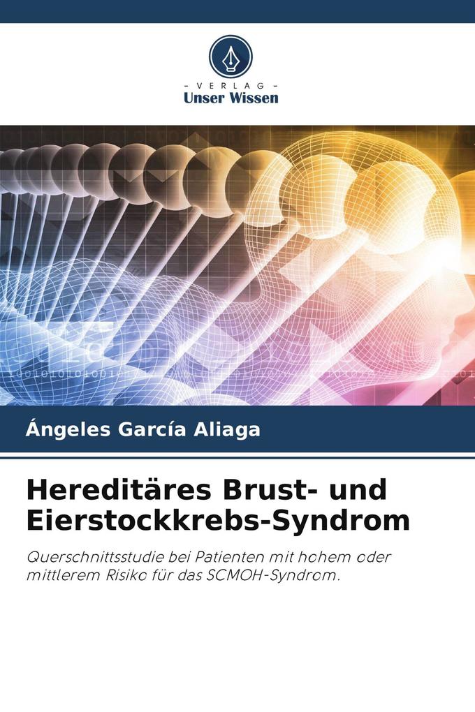 Hereditäres Brust- und Eierstockkrebs-Syndrom