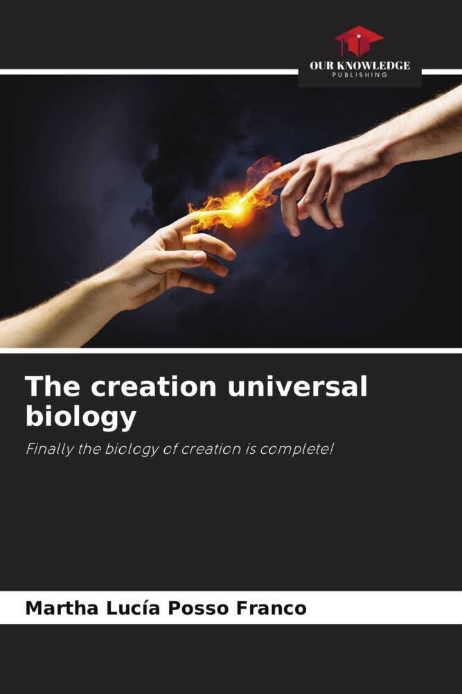The creation universal biology
