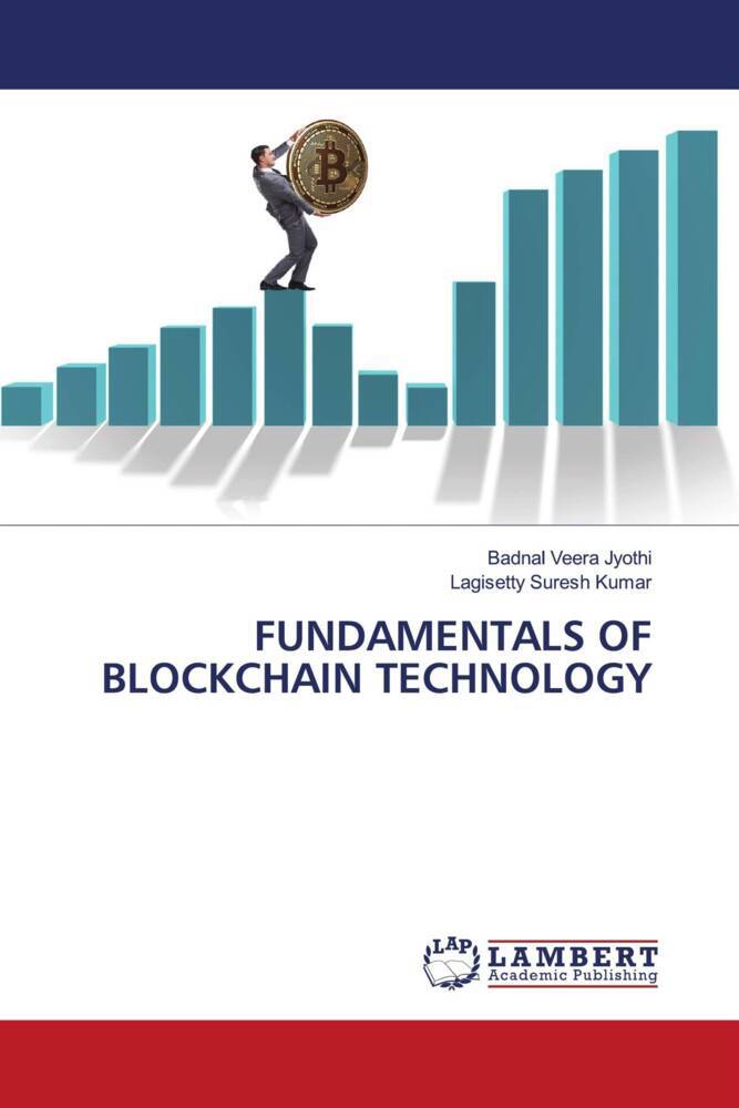 FUNDAMENTALS OF BLOCKCHAIN TECHNOLOGY