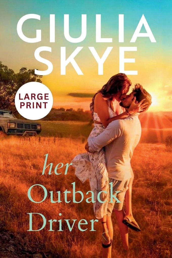 Her Outback Driver (Large Print)
