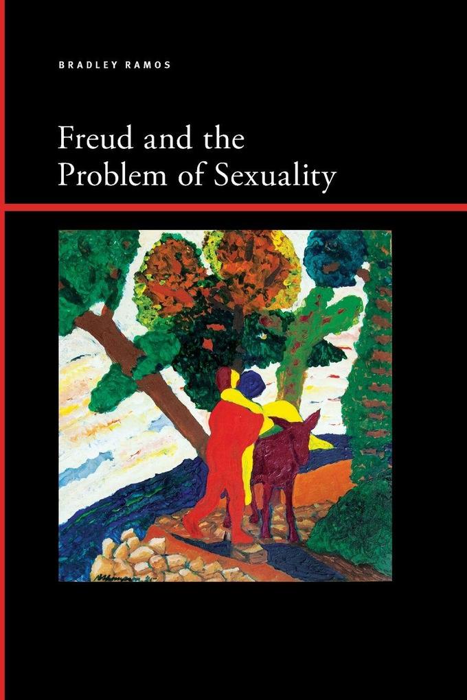 Freud and the Problem of Sexuality