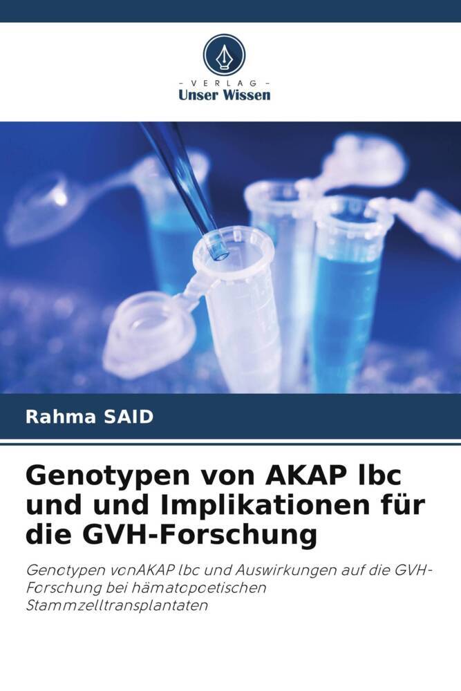 Genotypen von AKAP lbc und und Implikationen für die GVH-Forschung