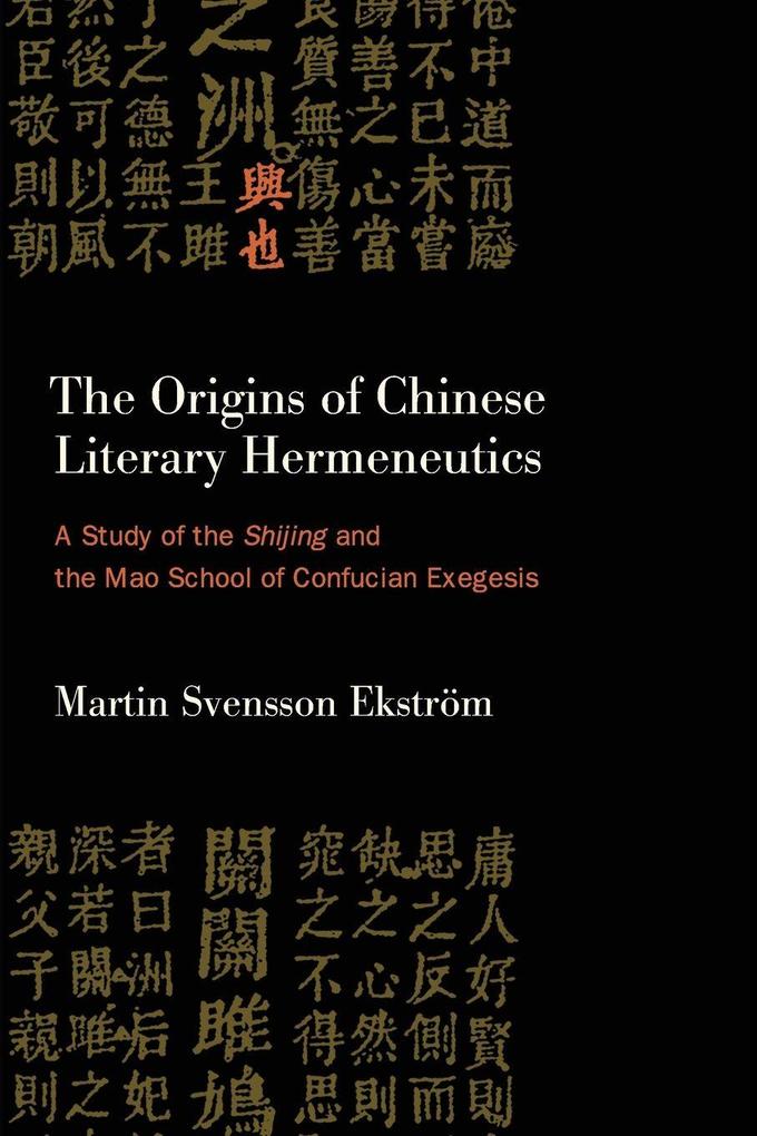 The Origins of Chinese Literary Hermeneutics