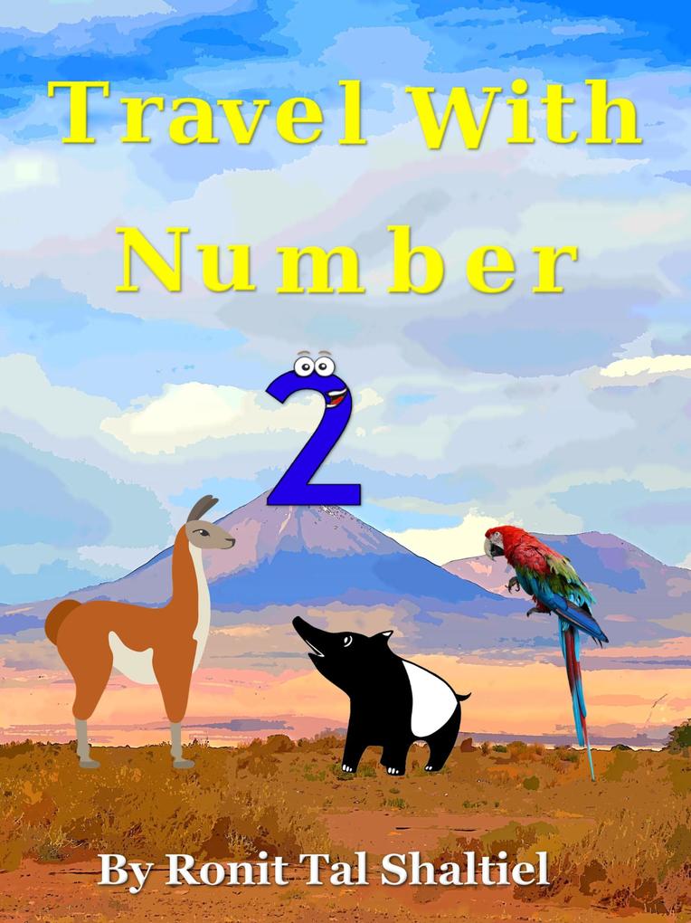 Travel with Number 2 (The Adventures of the Numbers #11)