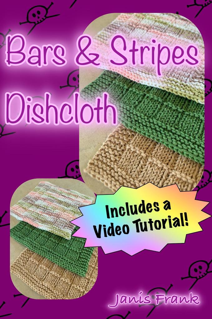 Learn to Knit - Bars and Stripes Knitted Dishcloth - Great for Beginners