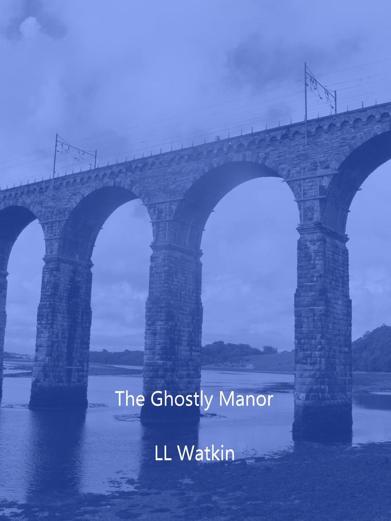 The Ghostly Manor (Eli Jones #1)